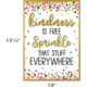 Kindness Is Free Sprinkle That Stuff Everywhere Positive Poster Alternate Image SIZE