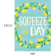 Squeeze the Day Positive Poster Alternate Image SIZE