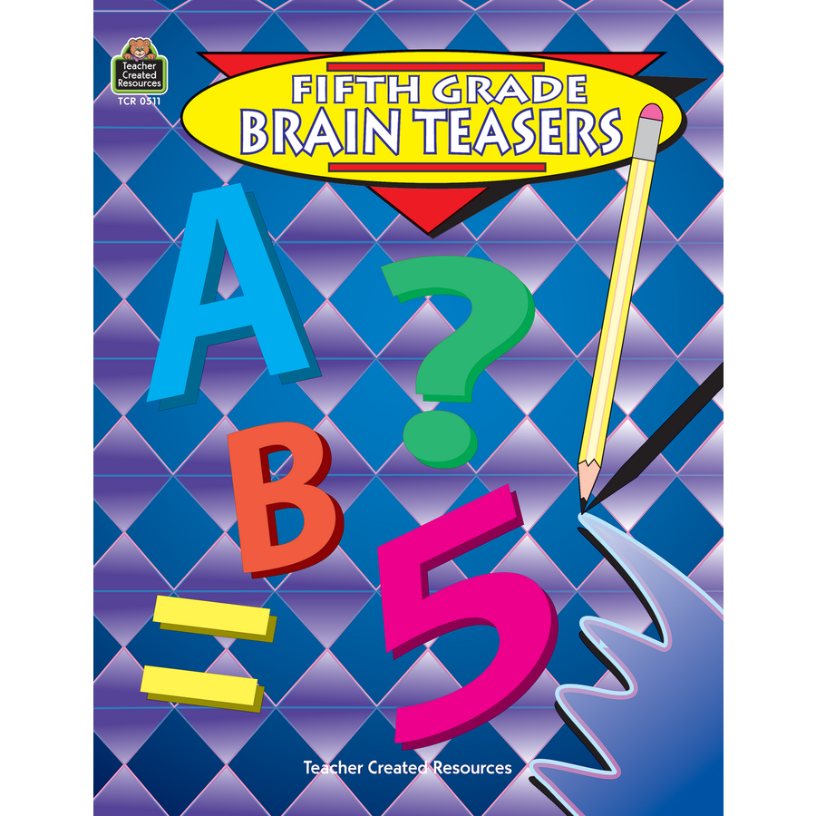 Fifth Grade Brain Teasers TCR0511 Teacher Created Resources