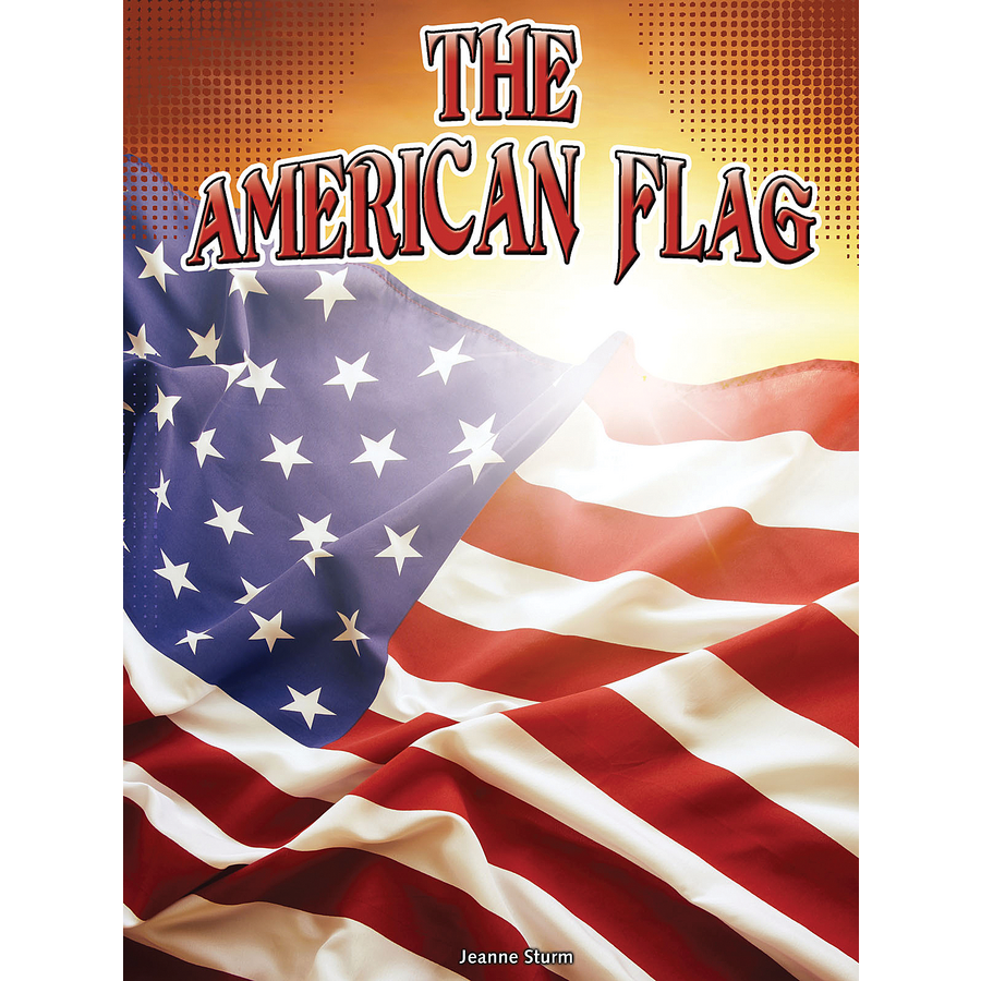 the-american-flag-tcr178570-teacher-created-resources