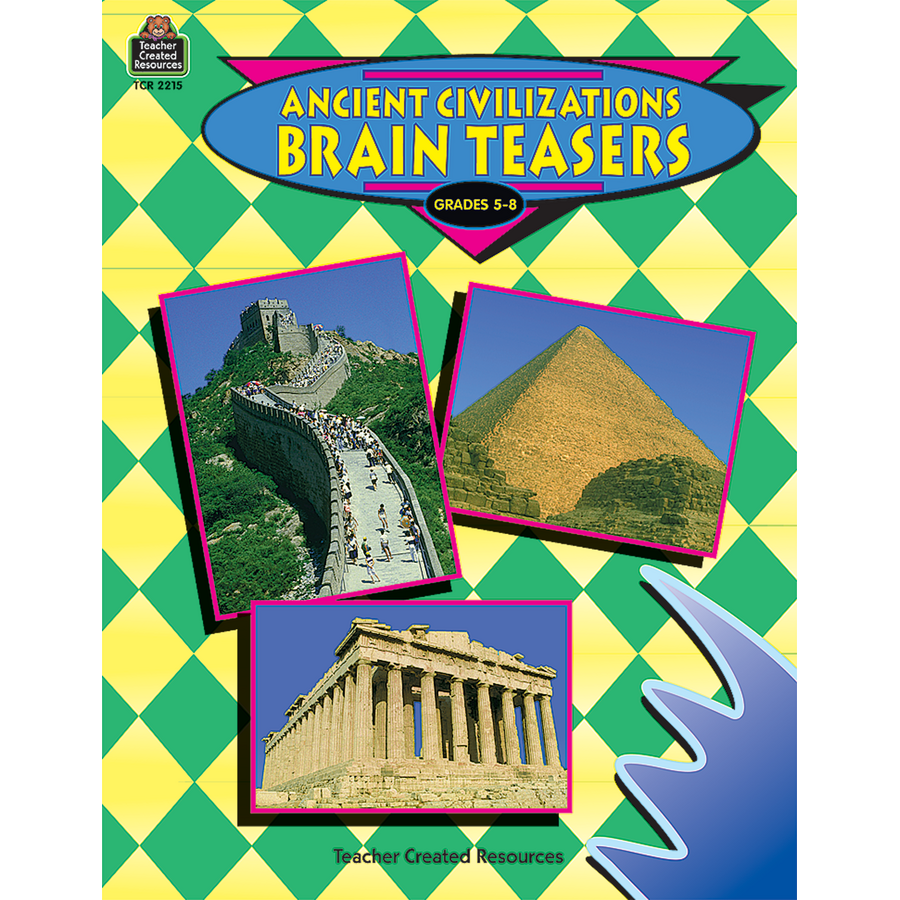 Ancient Civilizations Brain Teasers TCR2215 Teacher Created Resources