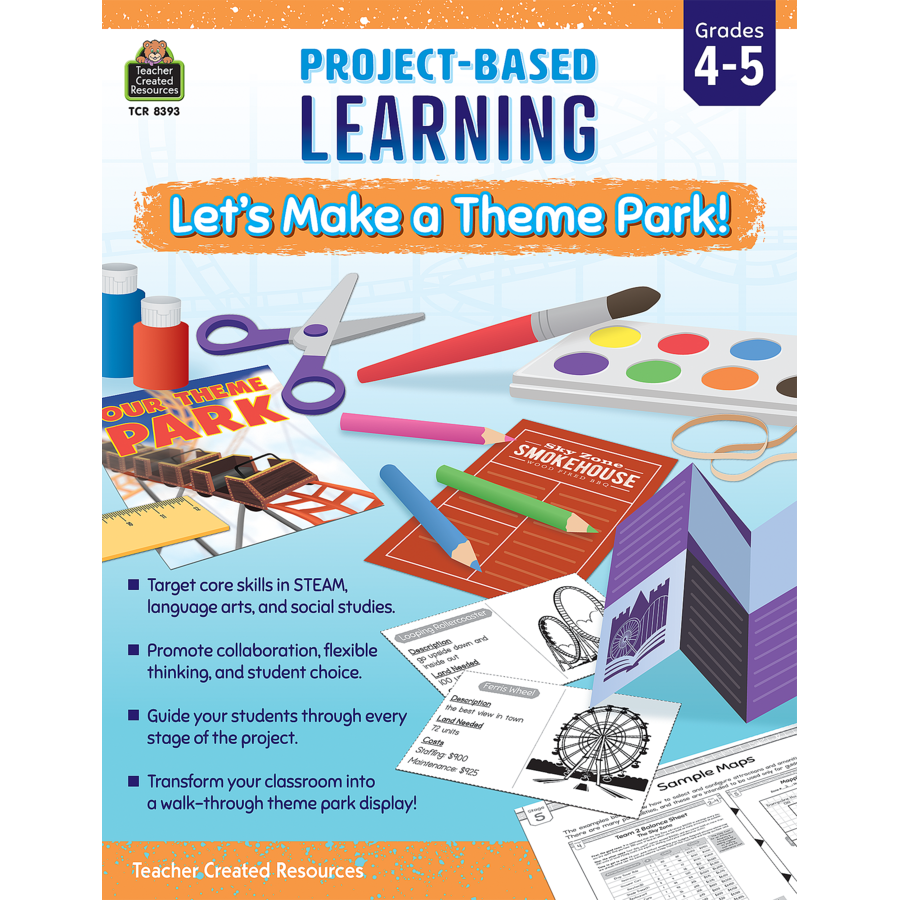 project-based-learning-let-s-make-a-theme-park-tcr8393-teacher