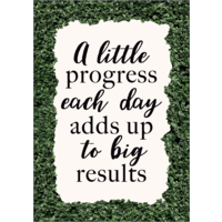 A Little Progress Each Day Adds Up To Big Results Positive Poster 