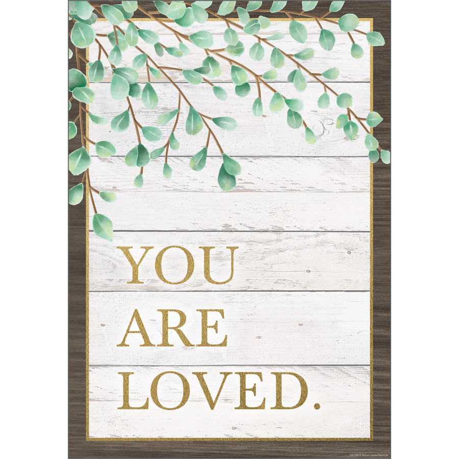 You Are Loved Positive Poster TCR7976 Teacher Created Resources