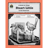 A Guide for Using Stuart Little in the Classroom