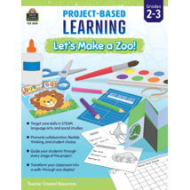 TCR8392 Project Based Learning: Let’s Make a Zoo