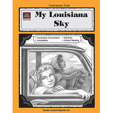A Guide for Using My Louisiana Sky in the Classroom