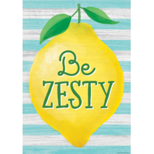 Be Zesty Positive Poster