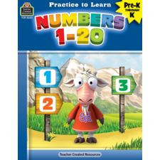 Practice to Learn: Numbers 1-20 Grades PreK-K
