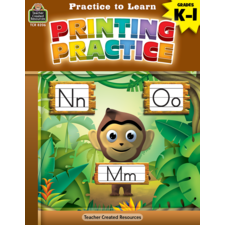 Practice to Learn: Printing Practice Grades K-1