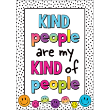 Kind People Are My Kind of People Positive Poster