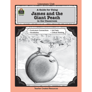 TCR0441 A Guide for Using James and the Giant Peach in the Classroom Image