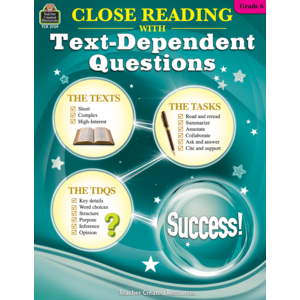 TCR2739 Close Reading Using Text-Dependent Questions Grade 6 Image