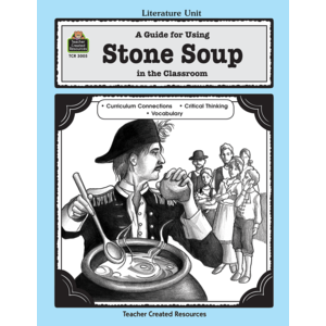 TCR3005 A Guide for Using Stone Soup in the Classroom Image