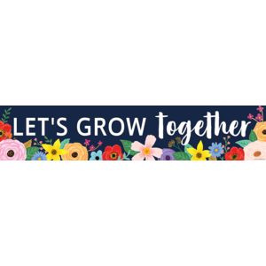TCR6598 Wildflowers Let’s Grow Together Banner Image