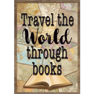 TCR7438 Travel the World Through Books Positive Poster Image