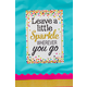 Leave a Little Sparkle Wherever You Go Positive Poster Alternate Image A
