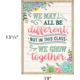 We May All Be Different, but in This Class We Grow Together Positive Poster Alternate Image SIZE