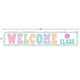 Pastel Pop Welcome to Our Class Banner Alternate Image SIZE