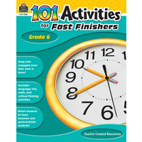 101 Activities For Fast Finishers Grade 6