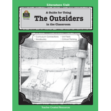 A Guide for Using The Outsiders in the Classroom