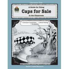 A Guide for Using Caps for Sale in the Classroom
