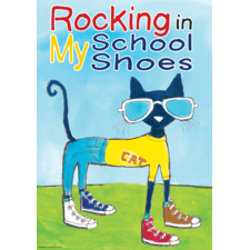 Pete the Cat Rocking in My School Shoes Positive Poster