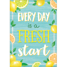 Every Day is a Fresh Start Positive Poster