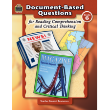 Document-Based Questions for Reading Comprehension and Critical Thinking