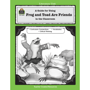 TCR2640 A Guide for Using Frog and Toad Are Friends in the Classroom Image