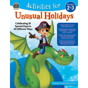 TCR8319 Activities for Unusual Holidays: Celebrating 38 Special Days in 38 Different Ways (Gr. 2–3) Image