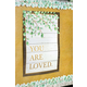 You Are Loved Positive Poster Alternate Image A