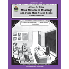 A Guide for Using Miss Nelson is Missing in the Classroom