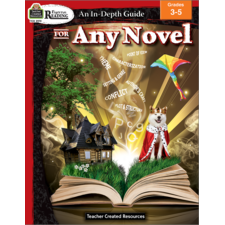 Rigorous Reading: An In-Depth Guide for Any Novel Grade 3-5