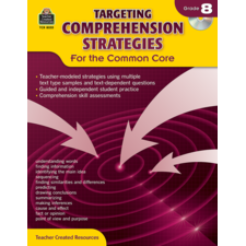 Targeting Comprehension Strategies for the Common Core Grade 8