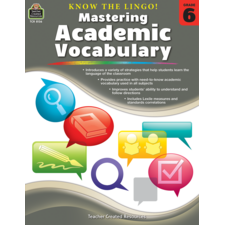 Know the Lingo! Mastering Academic Vocabulary Grade 6