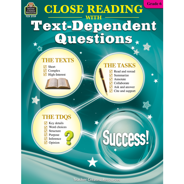 Close Reading Using TextDependent Questions Grade 6 TCR2739