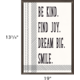 Be Kind. Find Joy. Dream Big. Smile. Positive Poster Alternate Image SIZE