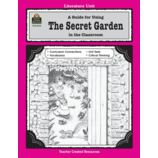 A Guide for Using The Secret Garden in the Classroom