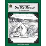 A Guide for Using On My Honor in the Classroom
