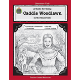 A Guide for Using Caddie Woodlawn in the Classroom