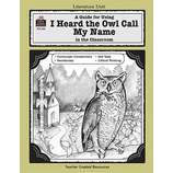 A Guide for Using I Heard the Owl Call My Name in the Classroom