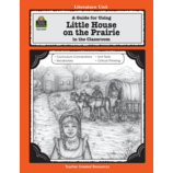 A Guide for Using Little House on the Prairie in the Classroom