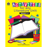 Activities for any Literature Unit Grades 3-5