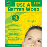 Use A Better Word Grade 4 & Up