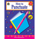 How to Punctuate, Grades 6-8