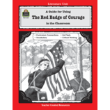 A Guide for Using The Red Badge of Courage in the Classroom