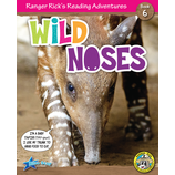 Ranger Rick's Reading Adventures: Wild Noses