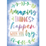Amazing Things Happen When You Try Positive Poster