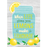 When Life Gives You Lemons Make Lemonade Positive Poster